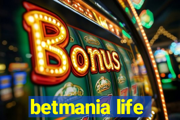 betmania life